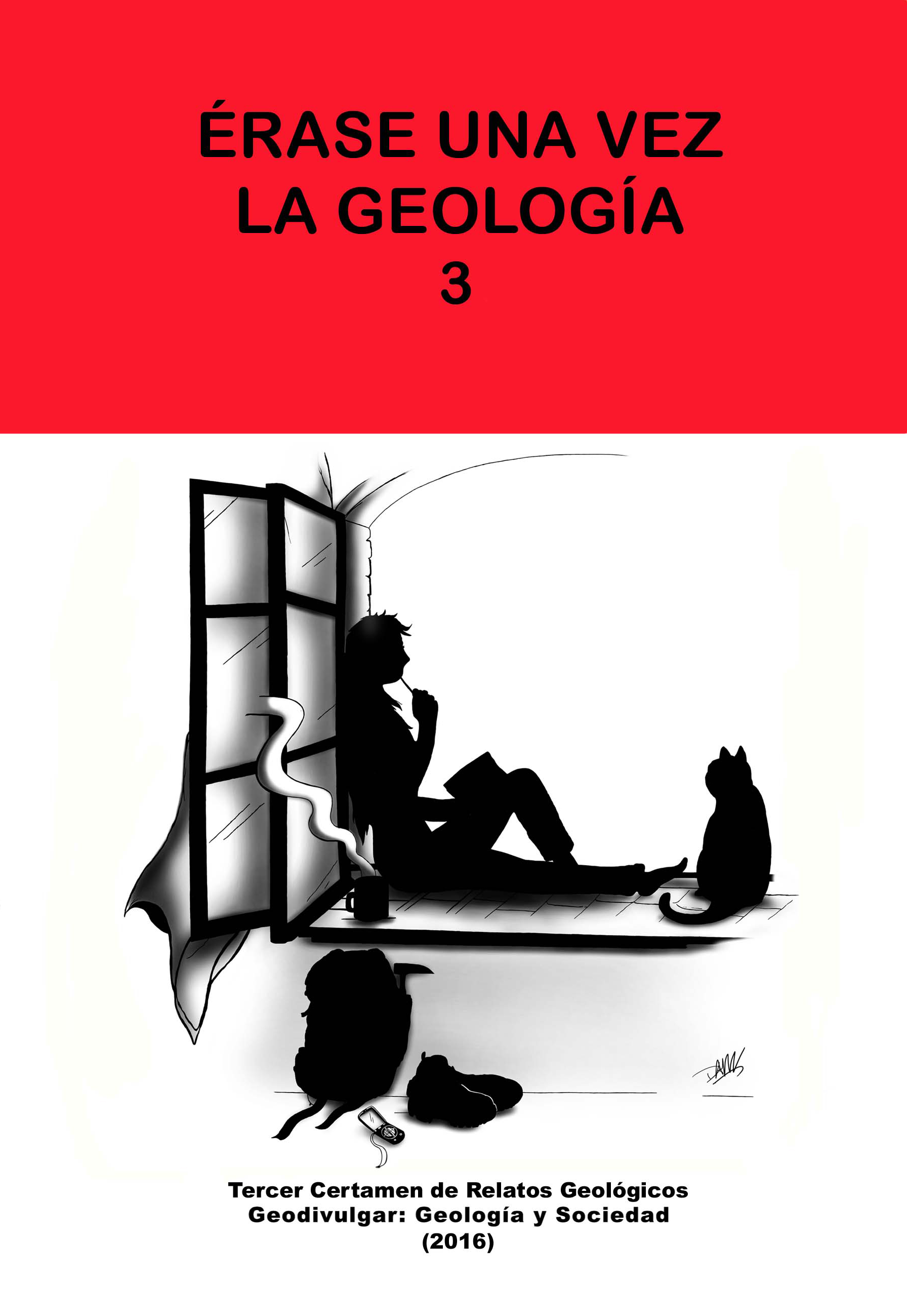 Libro de relatos de la III Edición del Certamen de relatos geológicos “Érase una vez la geología” 